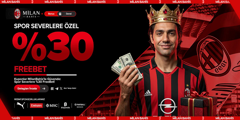 Milan Bahis - %30 Freebet
